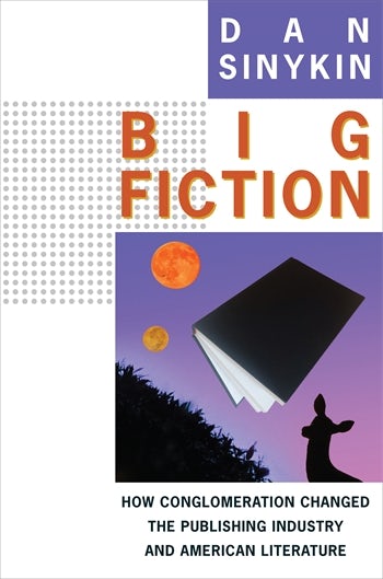 Big Fiction | Columbia University Press