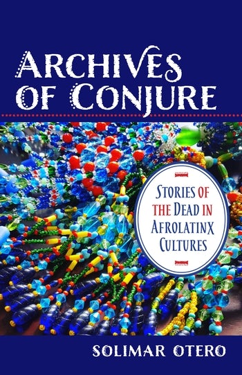 Archives of Conjure