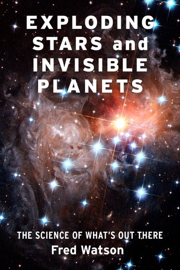 Exploding Stars and Invisible Planets | Columbia University Press