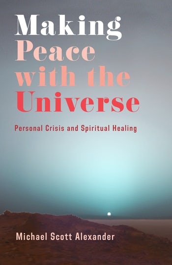 Making Peace with the Universe