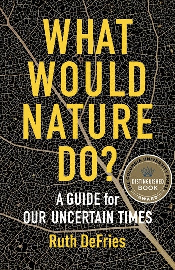 isolation aktivt vejr What Would Nature Do? | Columbia University Press
