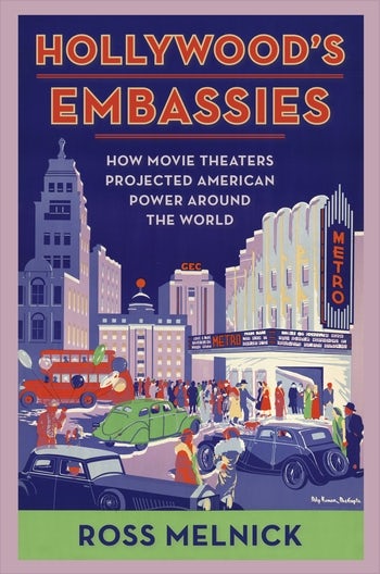 ハリウッドのアメリカ Hollywood’s America Hollywood's Embassies | Columbia University Press