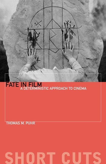 Fate in Film | Columbia University Press