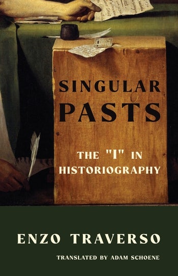 Singular Pasts | Columbia University Press