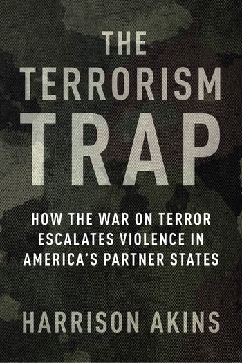 The Terrorism Trap | Columbia University Press