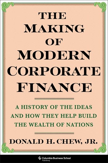 The Making of Modern Corporate Finance | Columbia University Press