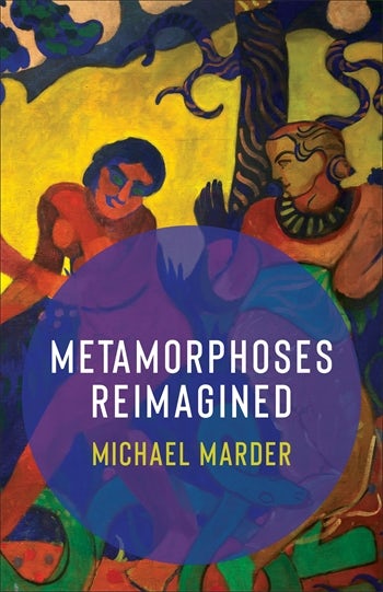 Metamorphoses Reimagined | Columbia University Press