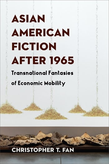 Asian American Fiction After 1965 | Columbia University Press