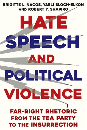 This is the cover to Hate Speech and Political Violence