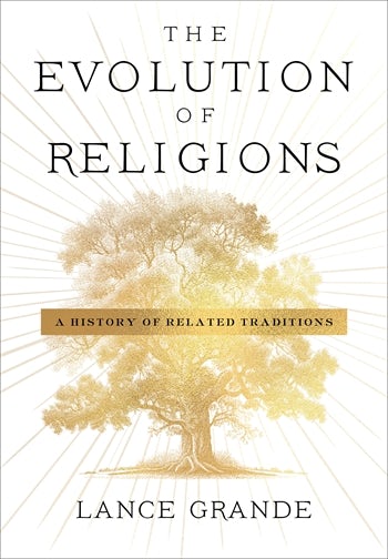 The Evolution of Religions | Columbia University Press