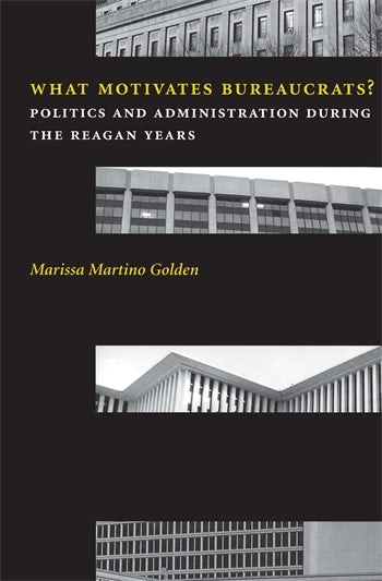 What Motivates Bureaucrats? | Columbia University Press