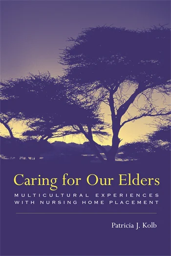 Caring For Our Elders Columbia University Press