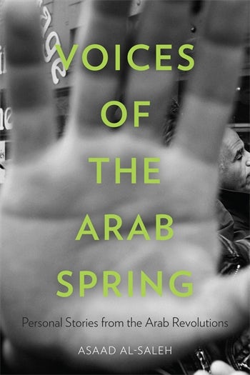 Voices of the Arab Spring | Columbia University Press