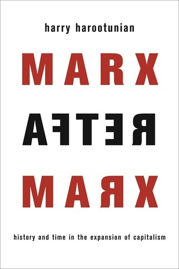 Marx After Marx | Columbia University Press