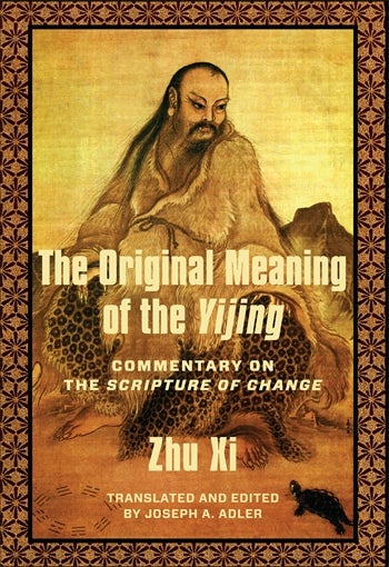The Original Meaning of the Yijing | Columbia University Press