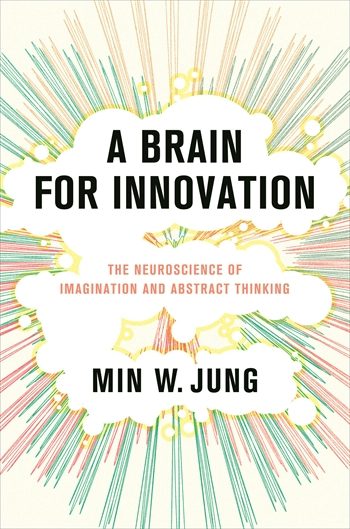 A Brain for Innovation | Columbia University Press