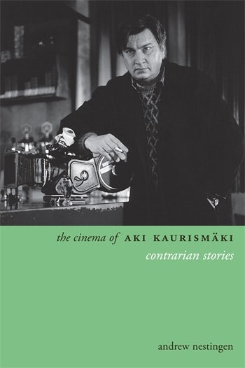 The Cinema of Aki Kaurismäki | Columbia University Press