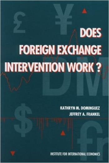 Does Foreign Exchange Intervention Work Columbia University Press Does Foreign Exchange Intervention Work