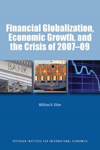 Financial Globalization, Economic Growth, and the Crisis of 2007-09 ...