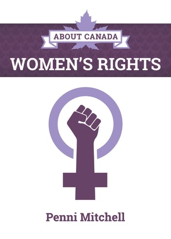 About Canada: Women&rsquo;s Rights