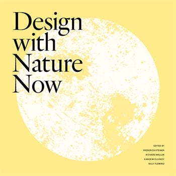 Design with Nature Now | Columbia University Press