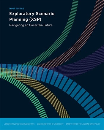How to Use Exploratory Scenario Planning (XSP)