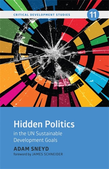 Hidden Politics in the UN Sustainable Development Goals