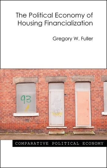 The Political Economy Of Housing Financialization | Columbia University ...