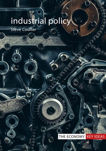 Industrial Policy | Columbia University Press