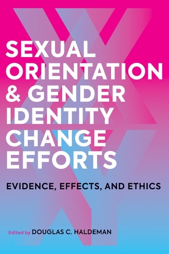 Sexual Orientation and Gender Identity Change Efforts Columbia