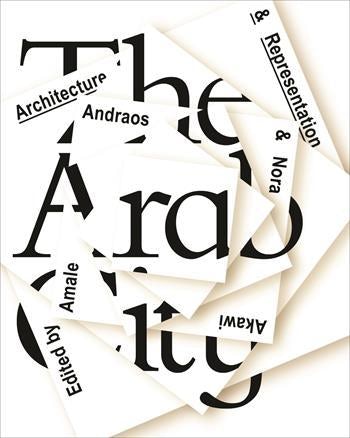 The Arab City | Columbia University Press