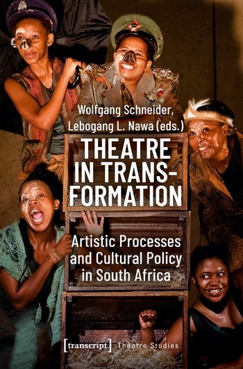 Theatre in Transformation  Columbia University Press