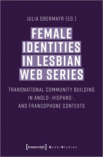 Female Identities in Lesbian Web Series