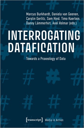 Interrogating Datafication | Columbia University Press