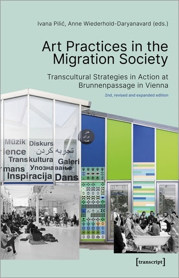 Art Practices in the Migration Society | Columbia University Press
