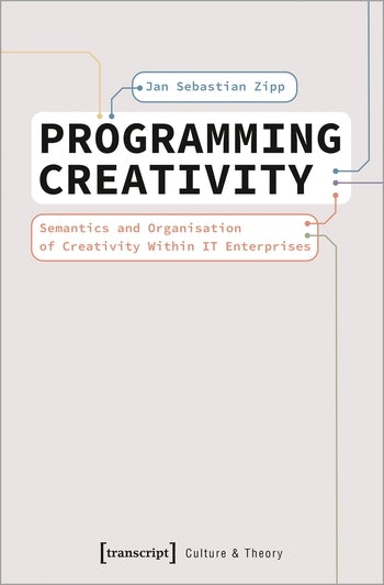 Programming Creativity | Columbia University Press