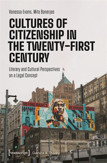 Cultures of Citizenship in the Twenty-First Century | Columbia ...