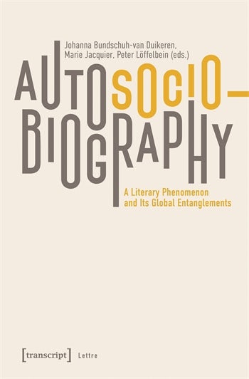 Autosociobiography | Columbia University Press