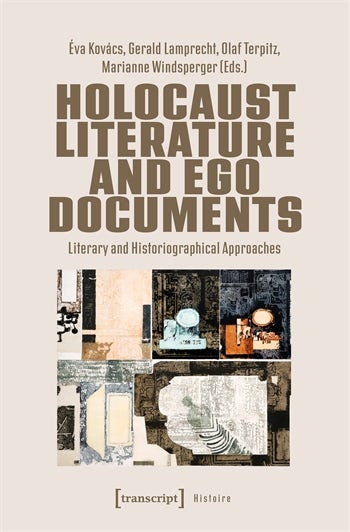 Holocaust Literature and Ego Documents | Columbia University Press