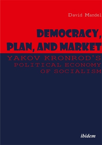 Democracy, Plan, and Market | Columbia University Press