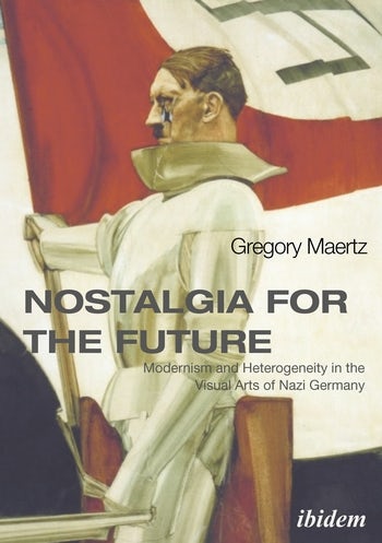 Nostalgia For The Future | Columbia University Press