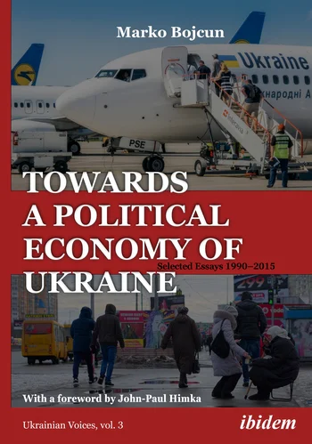 Towards a Political Economy of Ukraine