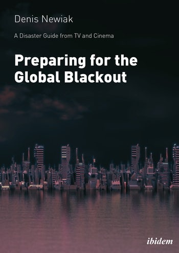 Preparing for the Global Blackout