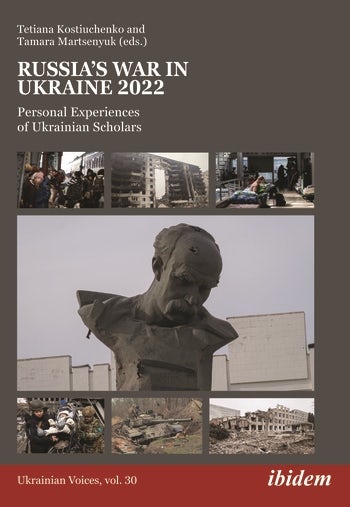 Russia’s War In Ukraine 2022 | Columbia University Press