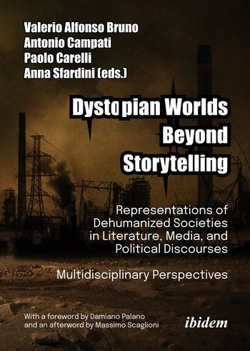Dystopian Worlds Beyond Storytelling | Columbia University Press