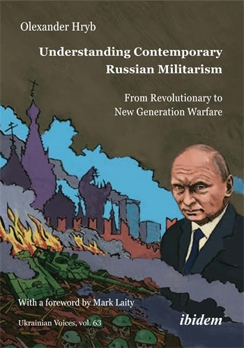 Understanding Contemporary Russian Militarism