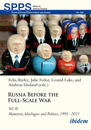 Russia Before the Full-Scale War Vol. II | Columbia University Press