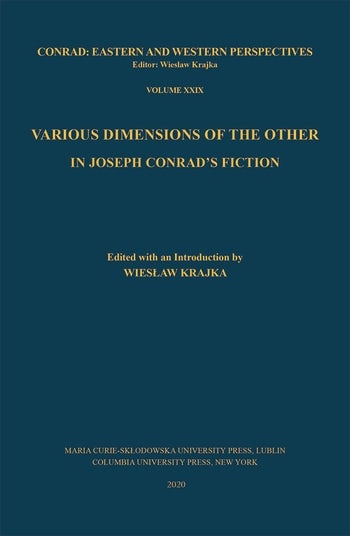 Various Dimensions of the Other in Joseph Conrad’s Fiction